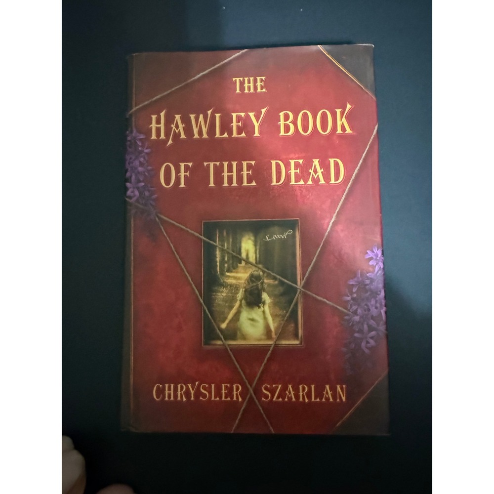 Th Hawley Book of the Dead Chrysler Szarlan First Edition Hardcover Fiction Book